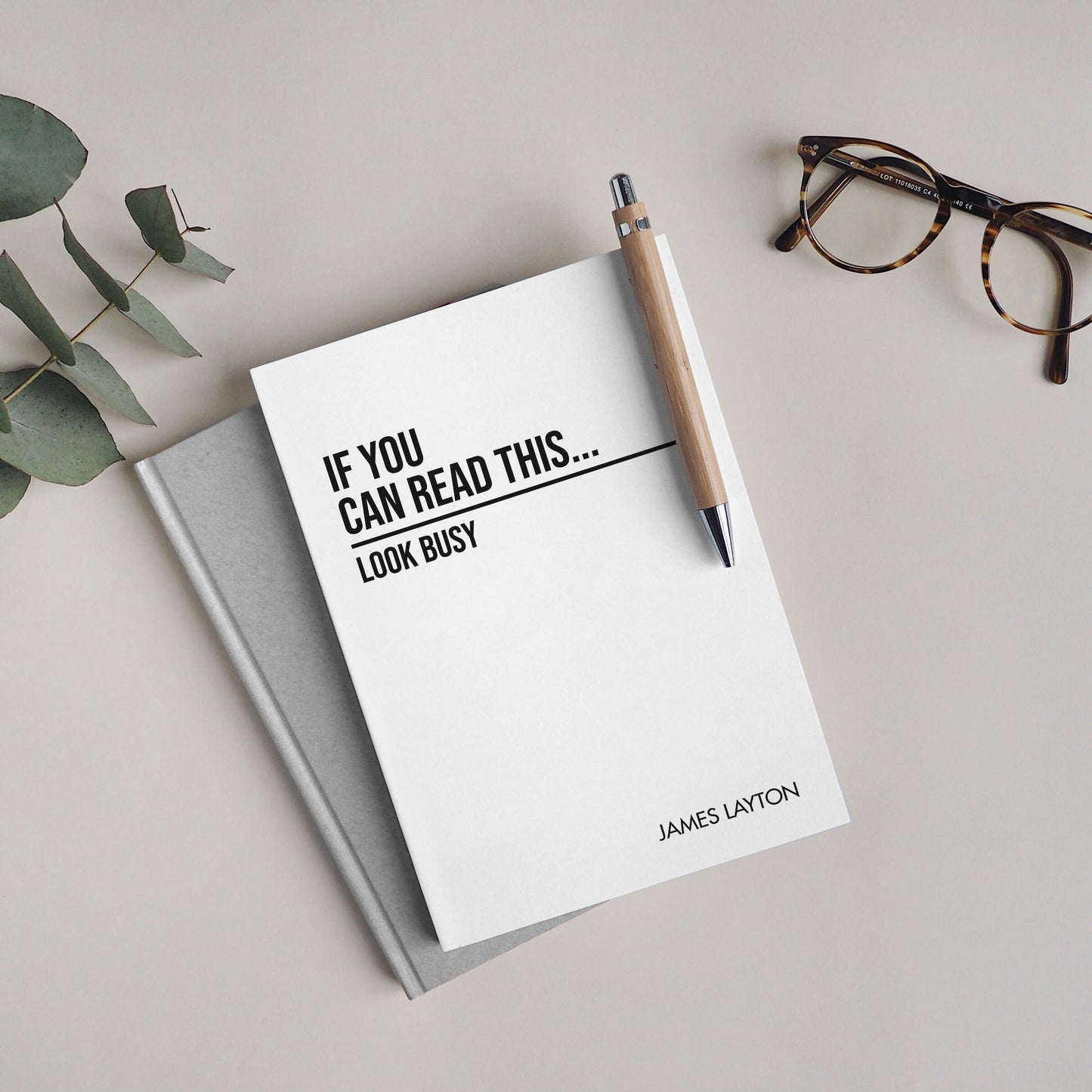 Funny Personalised "If You Can Read This" Notebook