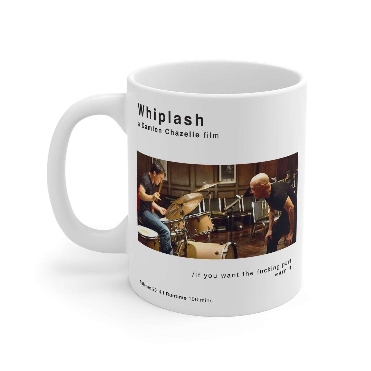Whiplash Movie 11oz Ceramic Mug