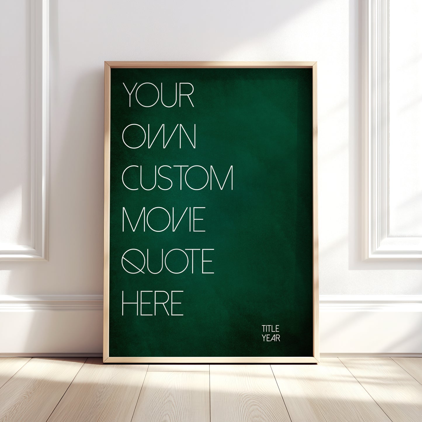 Your Own Movie/Song Quote Custom Emerald Green Print