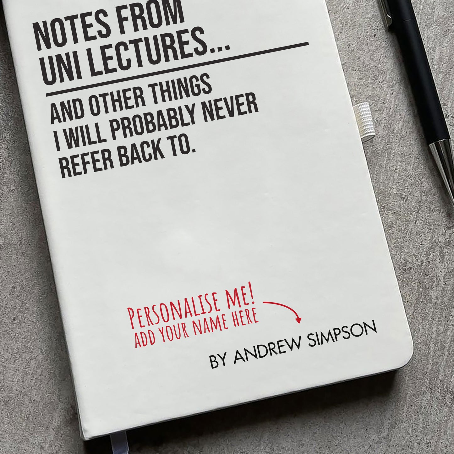 Funny Personalised "Notes From Uni Lectures" Notebook