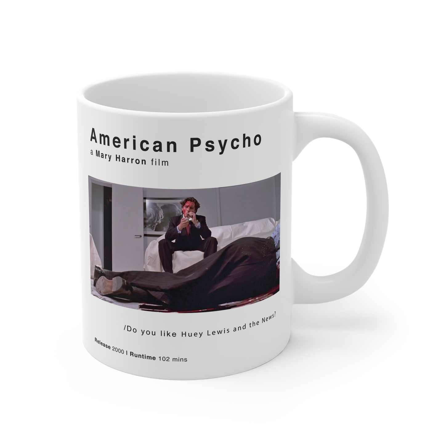 American Psycho Movie 11oz Ceramic Mug