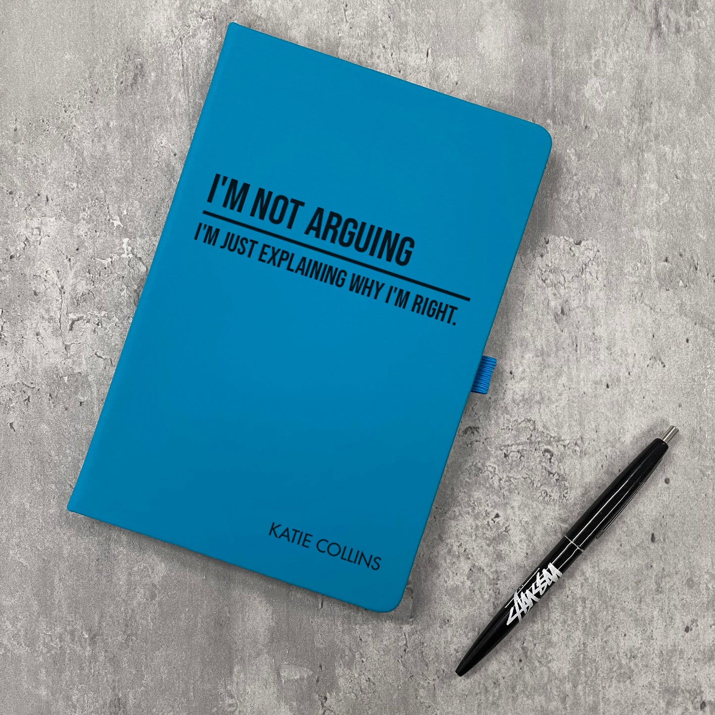 Funny Personalised "I'm Not Arguing..." Notebook