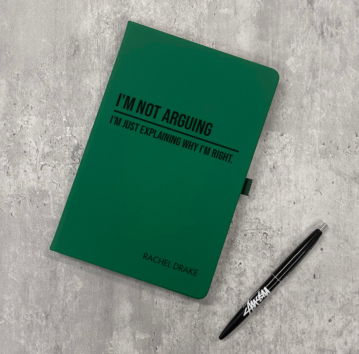 Funny Personalised "I'm Not Arguing..." Notebook